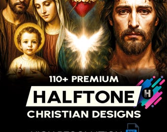 110+ Premium Halftone Christian Designs Halftone Bundle For DTF DTG Religious Designs for T-Shirts Halftone Pack (Original Work)