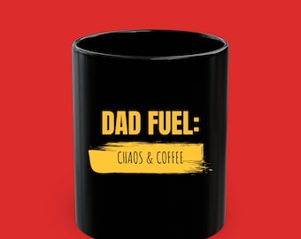 Dad Fuel-koffiemok, zwarte keramische mok | Vaderdagcadeau | Funny Coffee Lover-mok