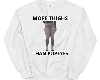 Meer dijen dan Popeyes sweatshirt