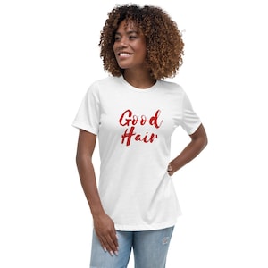 Red Good Hair T-Shirt
