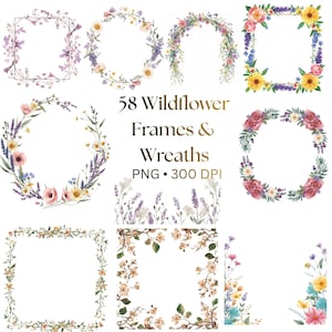 May include: A selection of 58 watercolour wildflower frames and wreaths in diverse shapes. The designs showcase a variety of colourful flowers and foliage, ideal for digital art projects. The text "58 Wildflower Frames & Wreaths" is displayed.