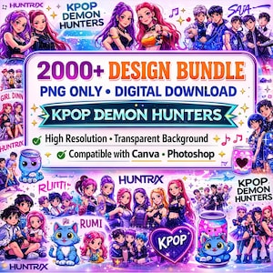 May include: Digital download graphic bundle featuring KPOP Demon Hunters. The image includes illustrations of anime-style characters, text that reads "2000+ DESIGN BUNDLE," and other design elements. The bundle is compatible with Canva and Photoshop.