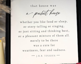 The Perfect House – J.R.R. Tolkien Quote Print