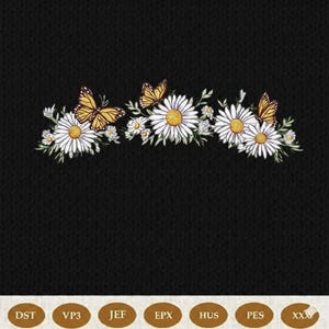 May include: An embroidered design featuring white daisies with yellow centers and orange butterflies. The floral arrangement is set against a black background. The design is likely for embroidery or digital art.