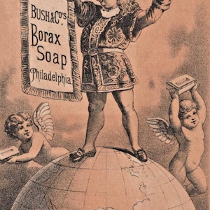 Può includere: Pubblicità vintage in seppia per il sapone Borax di Bush & Co, Filadelfia. Un uomo in abiti storici suona una tromba in cima a un globo, tenendo una scatola. Sono presenti anche due cherubini alati, che tengono scatole.