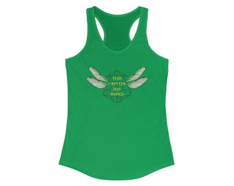 Faerie Dungeons & Dragons Inspired Racer Back Tank Top - "This Critter Has Wings"