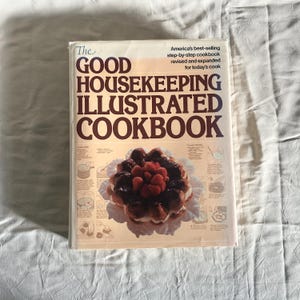 Good Housekeeping Illustrated Cookbook | Vintage Cookbook | Good Housekeeping | Hardcover Cookbook | Cooking Guide | Classic Recipes