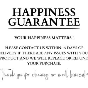May include: A white graphic with the text "HAPPINESS GUARANTEE" in bold black letters. Below, it reads "YOUR HAPPINESS MATTERS!" and further details about returns. A sheep wearing sunglasses is in the bottom right.