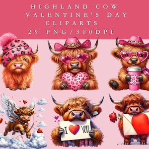 May include: A collection of Valentine's Day clip art featuring Highland cows. The illustrations include cows wearing hats, heart-shaped glasses, holding hearts, and carrying a rose. The text at the top reads "HIGHLAND COW VALENTINE'S DAY CLIPARTS".
