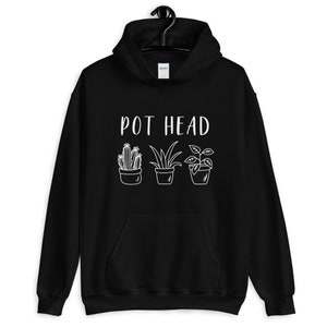 Plant Lover Gift, Pot Head Hoodie, Funny Plant Lover Long Sleeve Shirt, Gardening Gift Gardener Plant Lady Shirt Gift for Women Men image 4