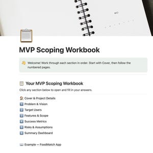 May include: A white workspace with a notebook, pen, and glasses. The notebook is open to a page titled "MVP Scoping Workbook." The workbook includes sections for project details, problem and vision, target users, and success metrics.