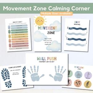 May include: A collection of printable educational posters for a Movement Zone Calming Corner. The posters feature exercises like jumping jacks, deep breaths, and wall push. The design includes a sun, clouds, and handprints, with the text "Movement Zone" and "Minute to Win It".
