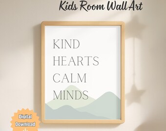 Kind Herzen, ruhige Köpfe druckbare Wandkunst, Kinderzimmer Dekor, Kinderzimmer Zitat Kunst, abstrakte Berge Druck, Spielzimmer digitaler Download