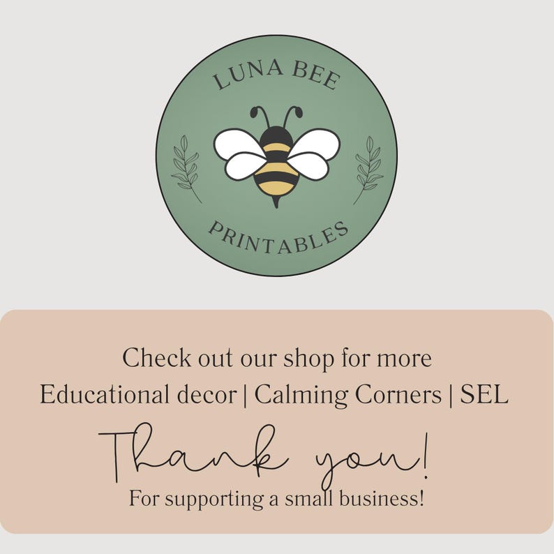 Pu&ograve; includere: Un logo circolare con un'illustrazione di un'ape e il testo "LUNA BEE PRINTABLES". Sotto, un rettangolo beige mostra le parole "Thank you!" e "For supporting a small business!"