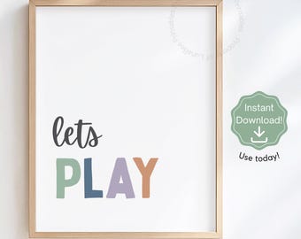 Lets Play Poster, Spielzimmer Wandbild, Montessori Spielzimmer Schild, Neutrales Kinderzimmer Dekor, Kinder Spielbereich Schild, Gender Neutral Kinder Kunst, PDF