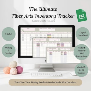 May include: A computer monitor displays a spreadsheet titled "Fiber Arts Inventory Tracker." The image includes text that reads "3 Tabs!" and "Knitting & Crochet!" along with yarn balls. The text "Track Your Yarn, Knitting Needles & Crochet Hooks All in One place!" is also visible.
