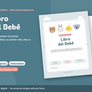 Può includere: Un modello digitale di libro dei ricordi per neonati in spagnolo, con una copertina azzurra illustrata con un orso, un coniglio, un pulcino e un koala. Il testo recita 'Libro del Bebé' e include sezioni dalla gravidanza al primo anno.