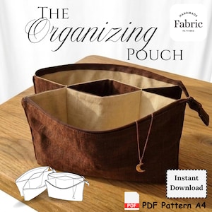 May include: A brown fabric organizing pouch with a beige interior and a zippered closure. The pouch features internal dividers. Text on the image reads: THE Organizing POUCH, HANDMADE Fabric PATTERNS, and Instant Download. A thin necklace hangs over the edge.
