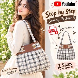 May include: A plaid tote bag featuring a white, black, and grey checkered pattern with a brown horizontal band across the top, two shoulder straps, and two circular gold-toned accents. The text includes YouTube, Step by Step Sewing Pattern, PDF Pattern, and 2 Sizes.