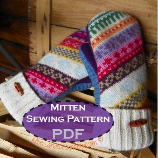 PDF MITTEN PATTERN - sewing diy pattern tutorial for upcycled felted wool fleece lined mittens