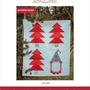 May include: A Scandinavian Tomte quilt pattern featuring a red and white design with four stylized Christmas trees and a gnome. The quilt measures 54 inches by 62 inches.