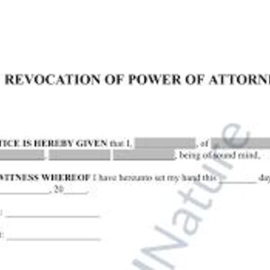 Puede incluir: Un documento blanco titulado "REVOCATION OF POWER OF ATTORNEY" con campos rellenables para información personal y una línea de firma. El documento incluye el texto "NOTICE IS HEREBY GIVEN that I, of, being of sound mind."