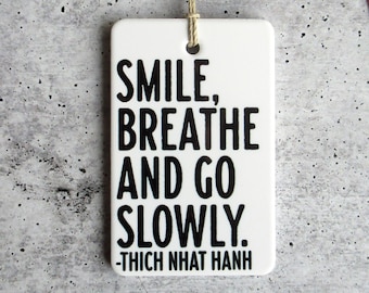 Thich Nhat Hanh • Thay Quote • Buddhist Quote • Buddhist Gift • Birthday Gift • Minimalist Decor • Thich Nhat Hanh Quote • Christmas Gift