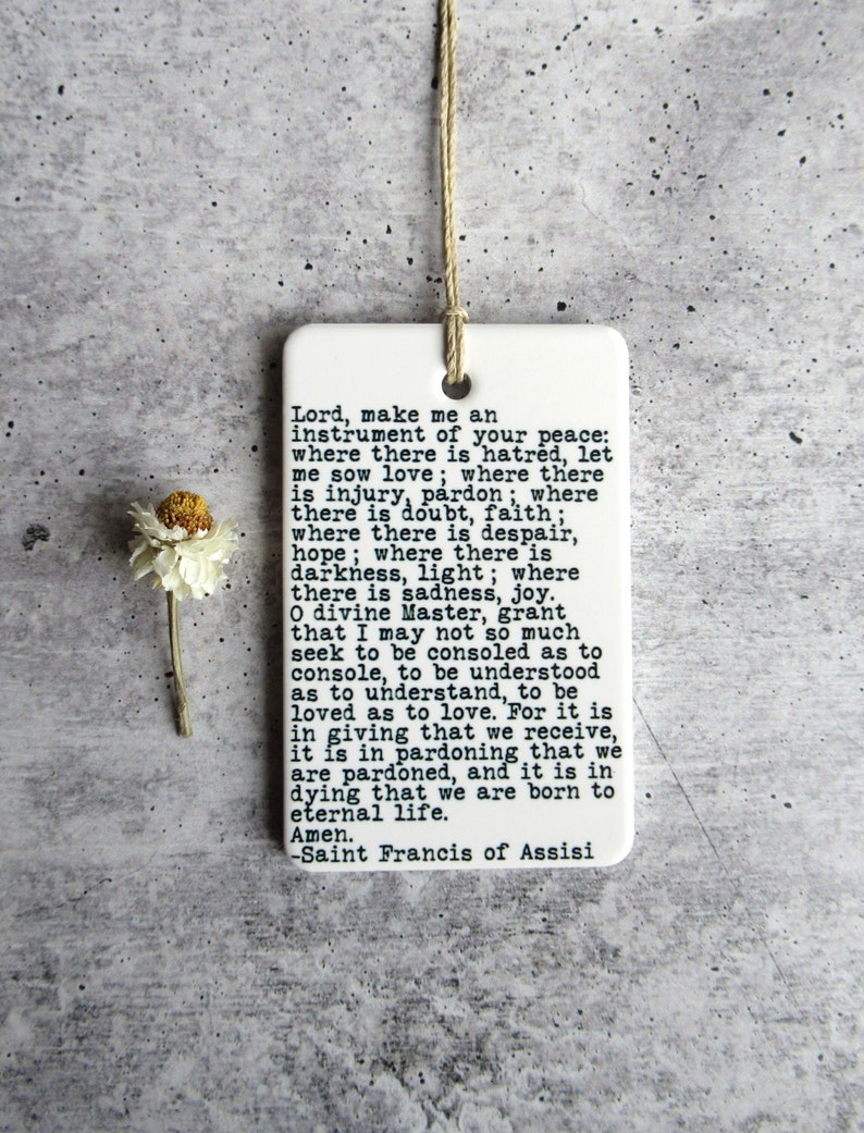 Saint Francis of Assisi Peace Prayer Saint Francis Ceramic Wall Tag Saint Francis Quote Easter Gift Gift For Her Religious Quote image 1