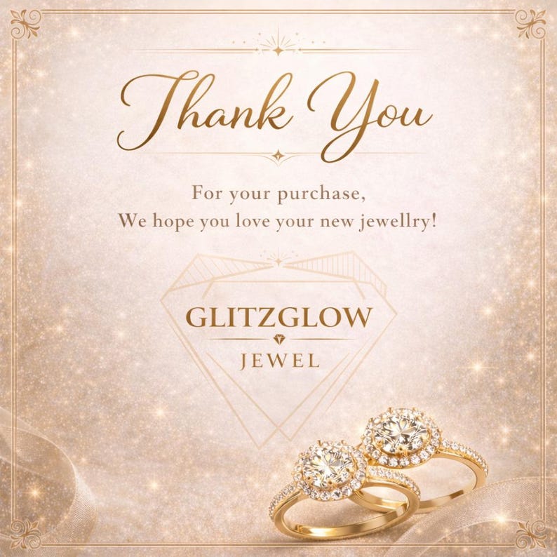 Elegant thank you card for jewelry purchase featuring a luxury gold aesthetic with sparkling engagement rings and GlitzGlow Jewel branding. This appreciation card enhances the unboxing experience, expressing gratitude to customers for their purchase. Perfect for moissanite engagement rings, bridal jewelry, anniversary gifts, and small business packaging, adding a premium and memorable touch to every order.