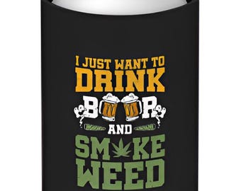 Kann Koozie, Bier trinken. Räucherkraut. Wiederholen.