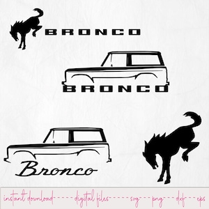 Puede incluir: Elementos de diseño digital en blanco y negro con la palabra "Bronco" y siluetas de un vehículo Bronco y un caballo encabritado. Incluye el texto "descarga instantánea - archivos digitales - svg - png - dxf - eps".