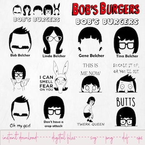 May include: Black and white digital art featuring characters from Bob's Burgers. Includes Bob, Linda, Gene, Tina, and Louise Belcher, along with quotes and phrases. The words "Bob's Burgers" are in red. The bottom text says "instant download - digital files".