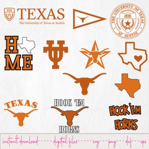 May include: A collection of orange and white graphics featuring the word "TEXAS", the phrase "HOOK 'EM HORNS", and the outline of the state of Texas. Includes the University of Texas at Austin logo and longhorn silhouettes. The words "instant download" are at the bottom.