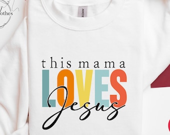 Sudadera Mamá Ama a Jesús, Ropa Cristiana Comfort Colors, Camiseta Mamá Cristiana, Camisetas Mamá Orando, Camiseta Basada en la Fe, Camiseta Mamá Religiosa
