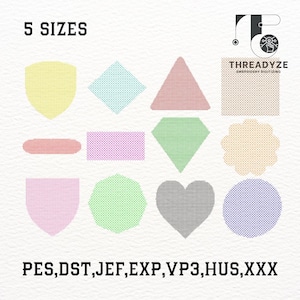 May include: An image showcasing various geometric shapes in different colors, including a shield, diamond, and heart. The text "5 SIZES" is at the top, and the file formats PES, DST, JEF, EXP, VP3, HUS, and XXX are listed at the bottom. The Threadzye logo is in the upper right corner.