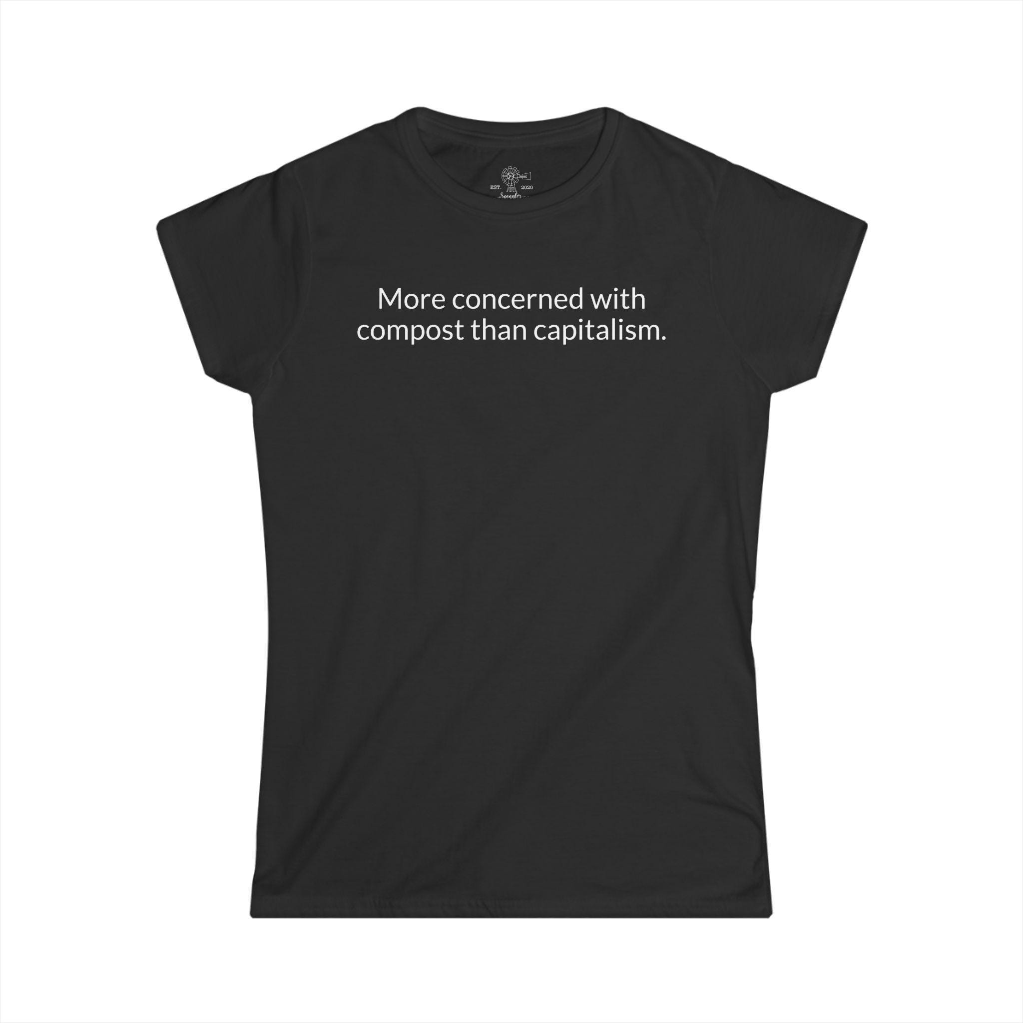 Compost Not Capitalism T-Shirt | Gardening & Sustainability Tee - View 4