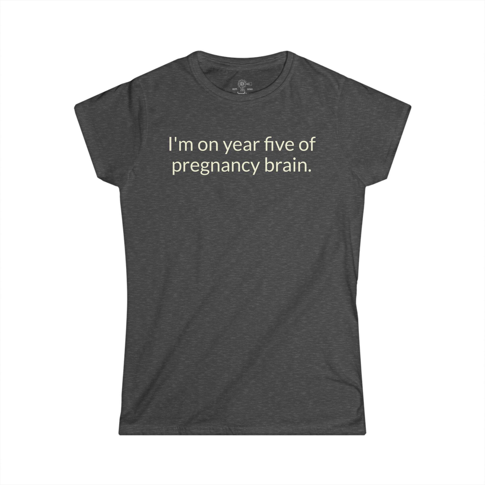 Pregnancy Brain Year 5 - View 2