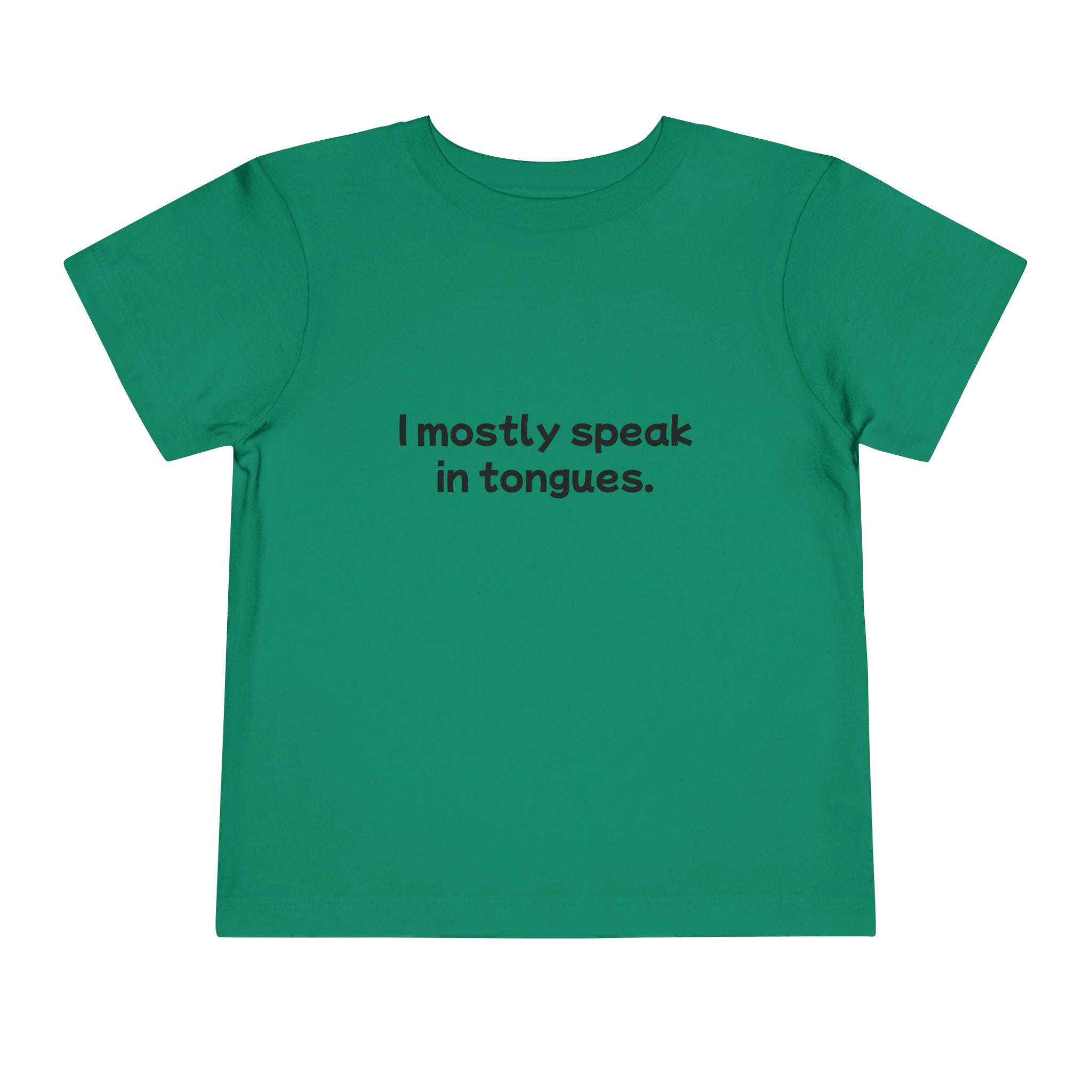 Speaking in tongues Toddler Tee - View 9