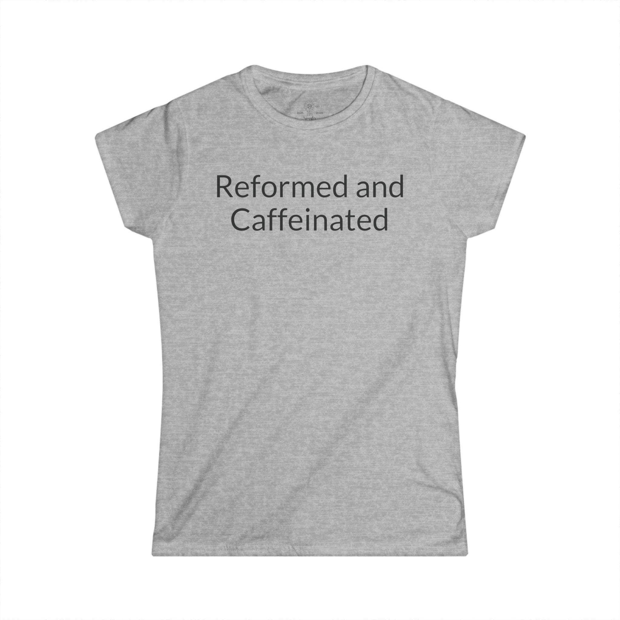 Reformed and Caffeinated T-Shirt | Funny Theological/Coffee Tee - View 5