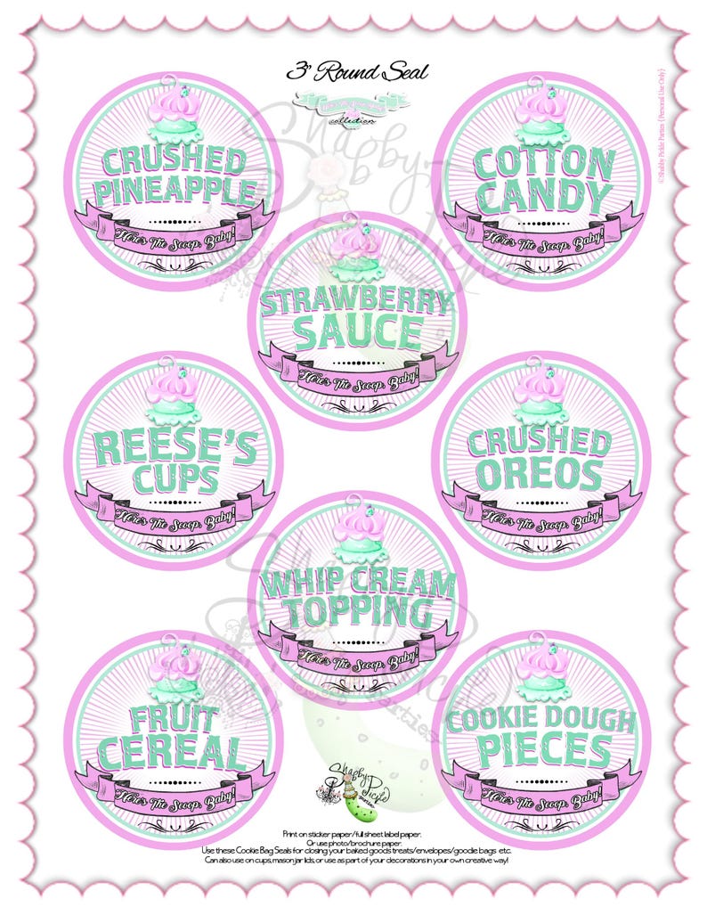 May include: A sheet of eight round seals with a pink and mint green color scheme. Each seal features a different flavor, such as "Crushed Pineapple" and "Cotton Candy," with a cupcake graphic. Text includes "3 Round Seal" and "Here's The Scoop Baby!"