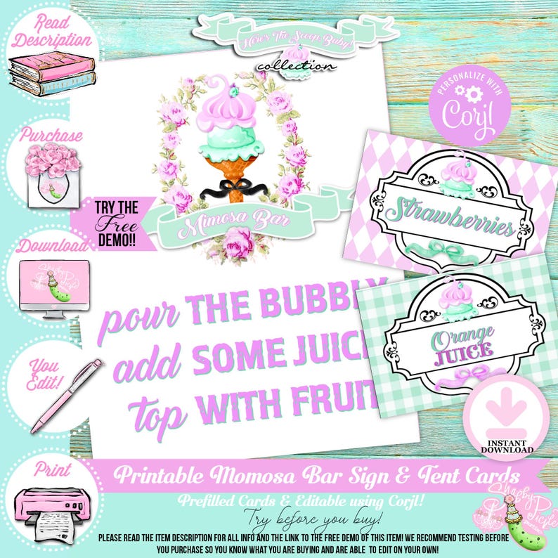 May include: Digital Mimosa Bar design with floral ice cream cone illustration and tent cards for strawberries and orange juice. Includes "Mimosa Bar" text and instructions: "pour the bubbly, add some juice, top with fruit".