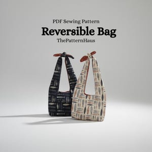 Reversible Slouchy Tote Bag Sewing Pattern – Beginner Friendly  (PDF)