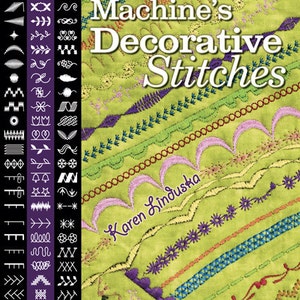 2 - Books to Create Machine Embroidered Surface Design &quot;Your Machine&#39;s Decorative Stitches&quot; & &quot;Make Machine Stitched Fiber Art Fabric&quot;