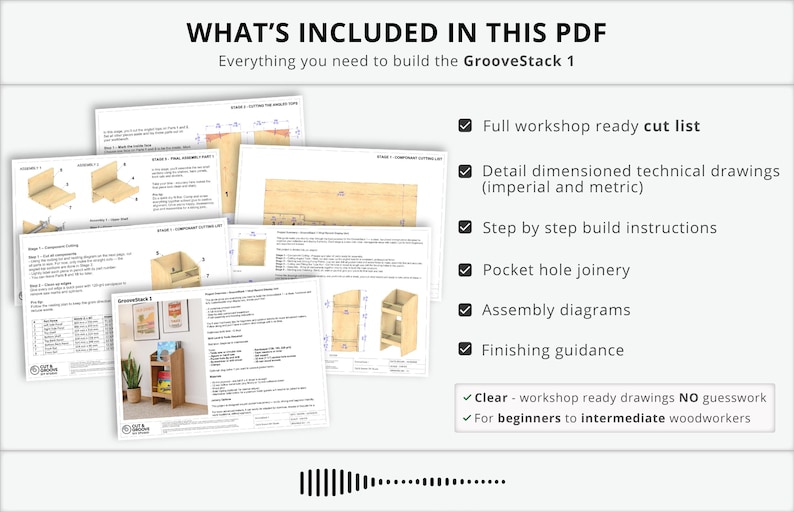 May include: A PDF document titled "WHAT'S INCLUDED IN THIS PDF" with the text "Everything you need to build the GrooveStack 1." The document includes a cut list, technical drawings, step-by-step instructions, pocket hole joinery, assembly diagrams, and finishing guidance. It is designed for beginner to intermediate woodworkers.