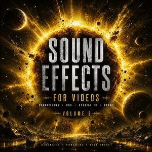 Puede incluir: Un gráfico digital que muestra una gran esfera dorada brillante similar a un sol en el espacio, rodeada de planetas más pequeños y escombros. El texto dice: SOUND EFFECTS FOR VIDEOS, TRANSITIONS, VOX, SPECIAL FX, BOOMS, VOLUME 5, CINEMATIC, POWERFUL, HIGH IMPACT.