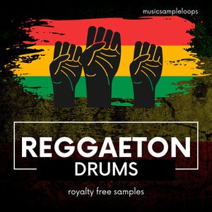 May include: Image with a black background, featuring a red, yellow, and green stripe design at the top. Three black fists are raised. The text "REGGAETON DRUMS" is in white, with "royalty free samples" below.