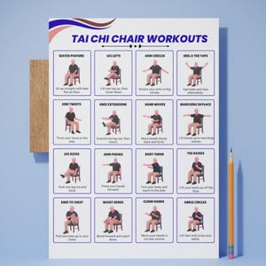 May include: A white poster with the title "TAI CHI CHAIR WORKOUTS" and illustrations of exercises. The exercises include leg lifts, arm circles, side twists, knee extensions, and more. A pencil rests on the right side of the poster.