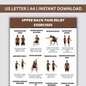 May include: A digital chart titled Upper Back Pain Relief Exercises with US Letter and A4 sizing options. It features eight illustrated figures performing movements like shoulder blade pinches, thoracic rotations, and chest openers with text instructions.