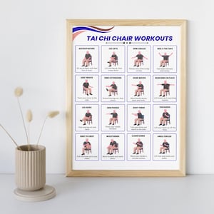 May include: A framed poster titled "TAI CHI CHAIR WORKOUTS" with illustrated exercise instructions. The poster features various seated exercises, including leg lifts, arm circles, and toe raises, with accompanying text descriptions.