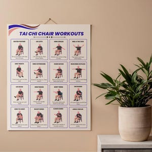 May include: A white poster titled "TAI CHI CHAIR WORKOUTS" with illustrations of exercises. The poster is hanging on a beige wall next to a potted plant. The exercises include leg lifts, arm circles, and toe raises.